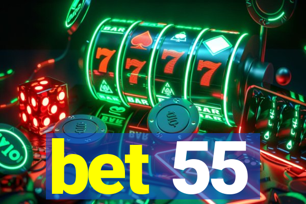 bet 55